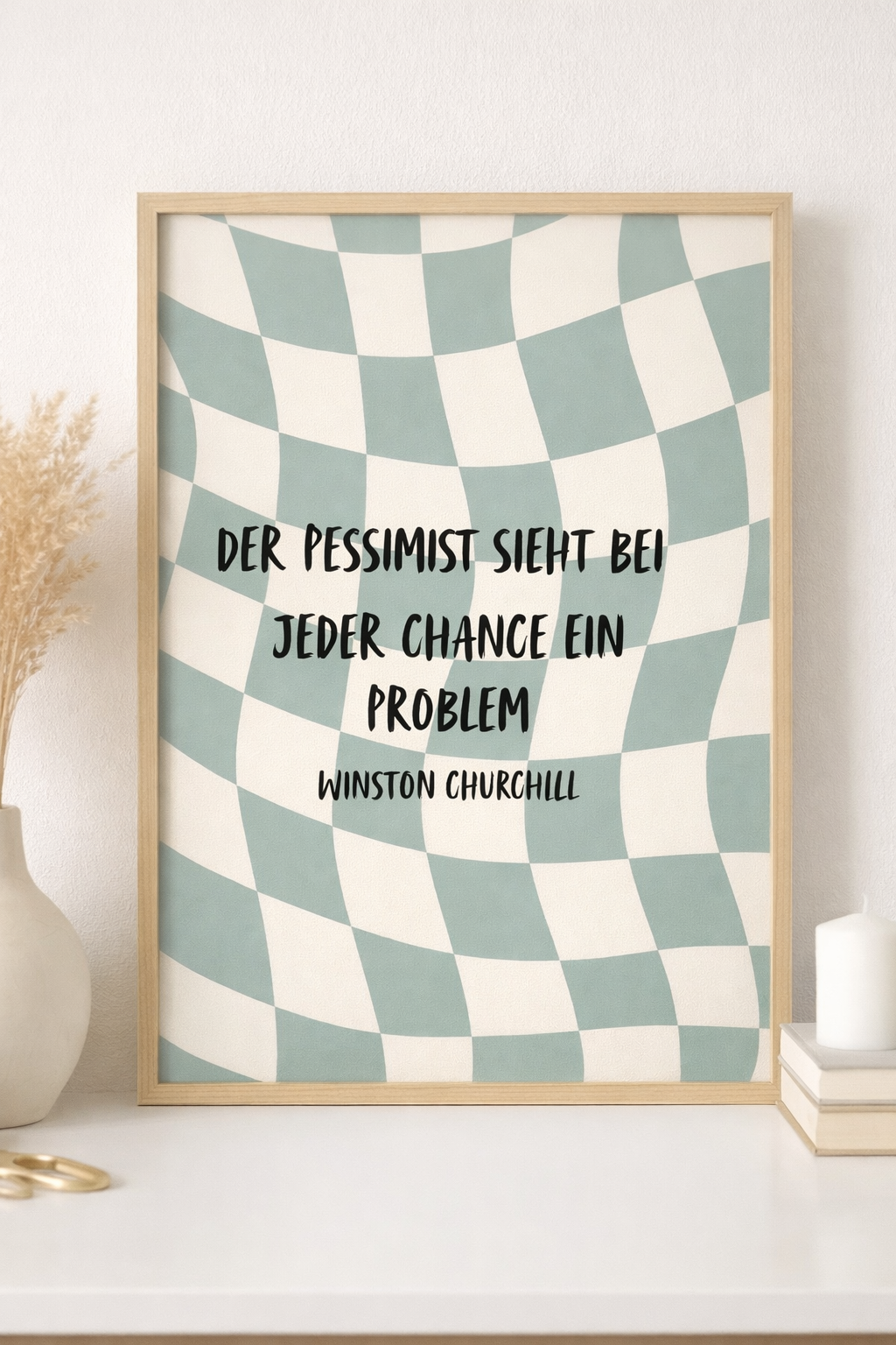 Der Pessimist sieht bei jeder Chance ein Problem – Winston Churchill